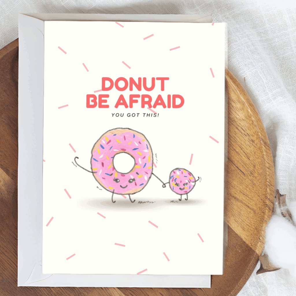 Donut be afraid Card – Euphoria Artwork